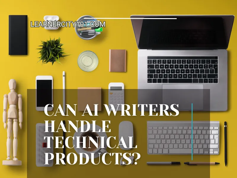 Can AI writers handle technical products